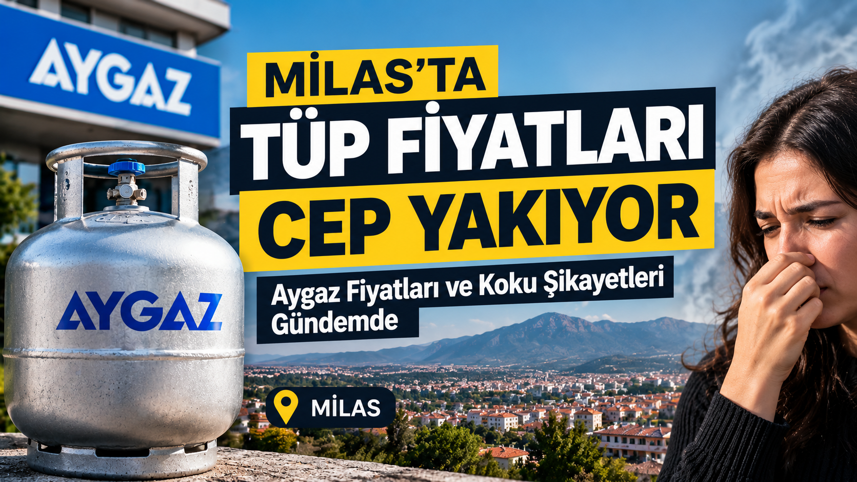 Milas’ta Tüp Fiyatları Cep Yakıyor: Aygaz Fiyatları ve Koku Şikayetleri Gündemde